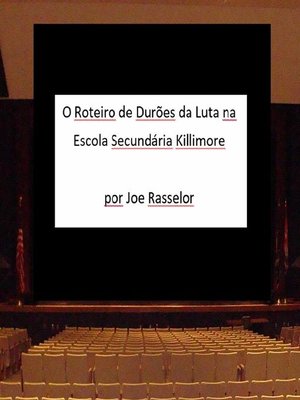 cover image of O Roteiro de Durões da Luta na Escola Secundária Killimore